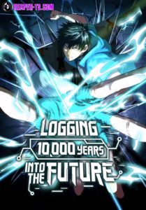 Logging 10,000 Years into the Future ตอนที่ 164