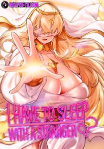 I Have To Sleep With A Stranger ตอนที่ 21