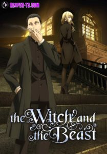 Majo to Yajuu – [The Witch and the Beast คู่โหดถล่มเมืองแม่มด] ตอนที่ 3